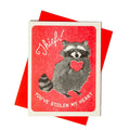 Thief! Raccoon  - Greeting Card