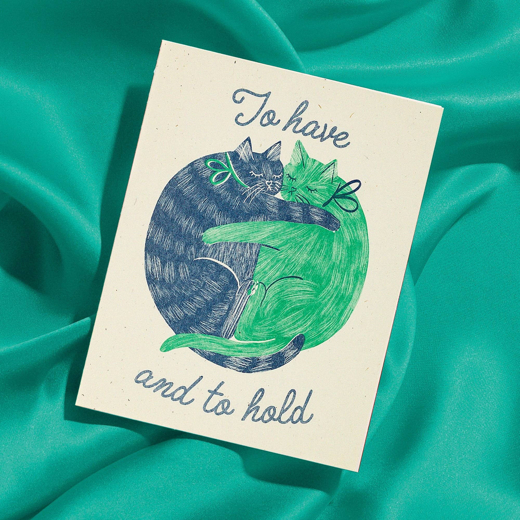 To Have And To Hold - Greeting Card