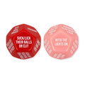 Two dice with sexy sayings on them