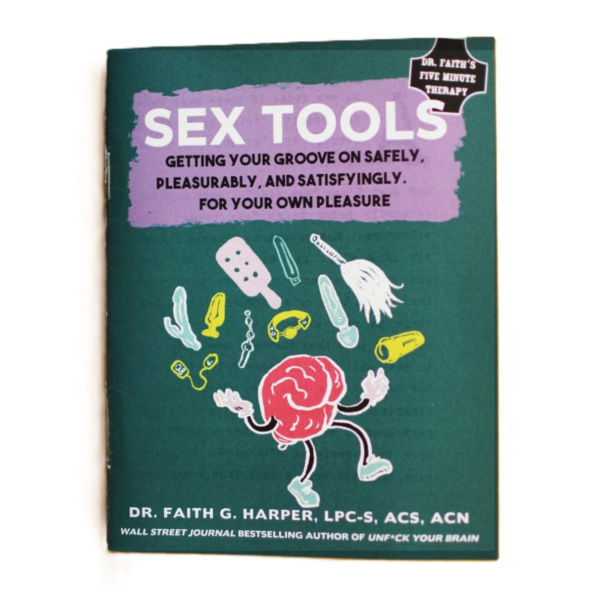 Sex Tools: Getting Your Groove on Safely - Zine