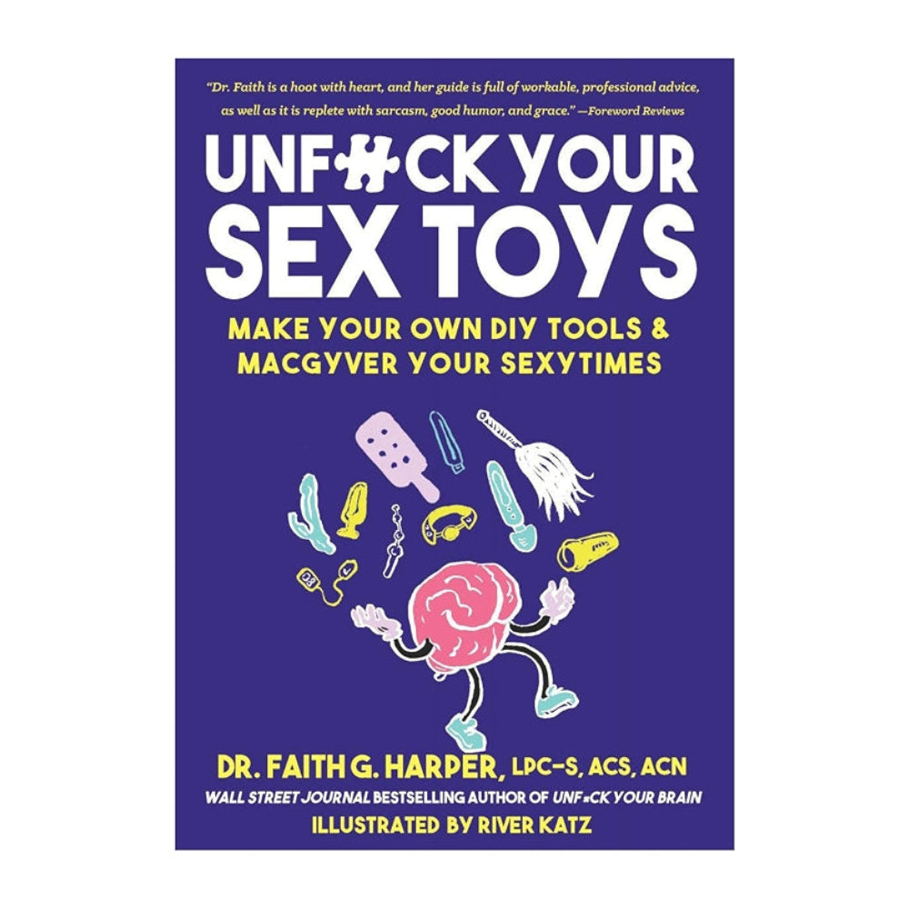 Unfuck Your Sex Toys - Book